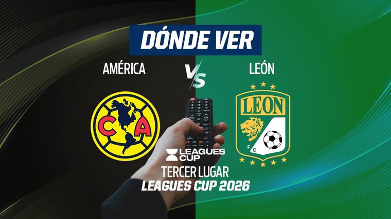 América vs León EN VIVO: Dónde ver en TV, online y hora del Tercer Lugar Leagues Cup 2026