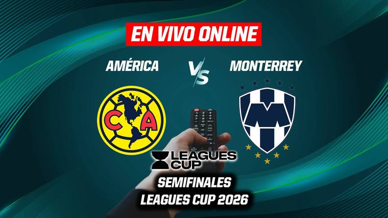 América vs Monterrey EN VIVO hoy: Minuto a minuto online, transmisión y goles, Semifinales Leagues Cup 2026