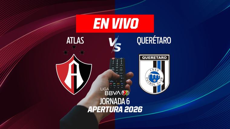 Atlas vs Querétaro EN VIVO: Mira el minuto a minuto y goles EN VIDEO del partido de Jornada 6