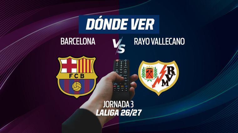 Barcelona vs Rayo Vallecano EN VIVO: Dónde ver en TV, online y hora